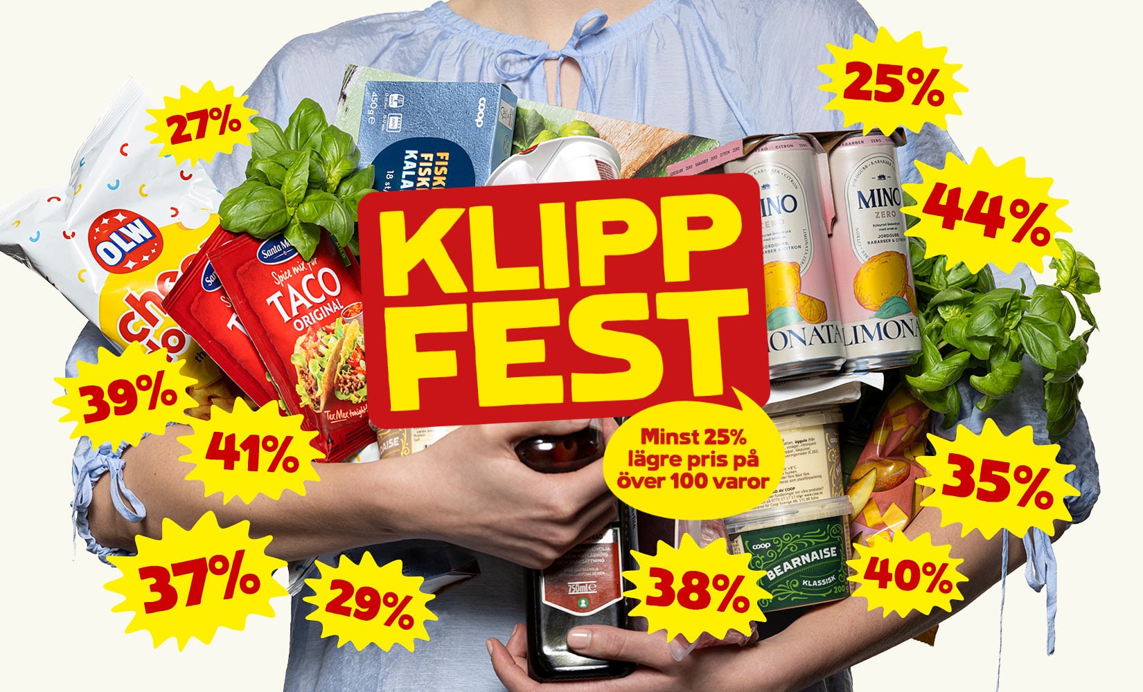 Klippfest. Minst 25% lägre pris på över 100 varor.